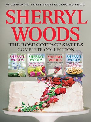 cover image of Sherryl Woods Rose Cottage Complete Collection--4 Book Box Set